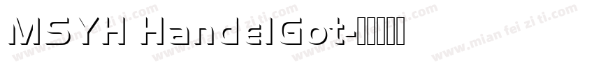 MSYH HandelGot字体转换